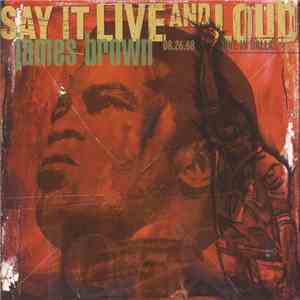 James Brown - Say It Live And Loud