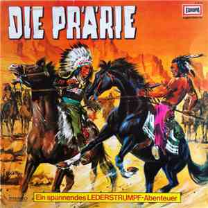 James F. Cooper - Die Prärie