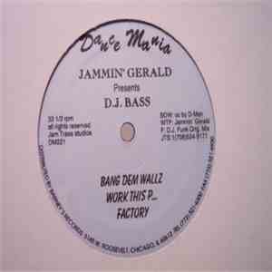 Jammin' Gerald Presents D.J. Bass - $ A