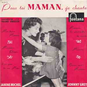 Janine Michel Avec Johnny Grey  - Pour Toi Maman, Je Chante