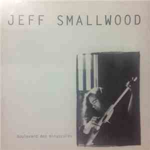 Jeff Smallwood - Boulevard Des Minuscules