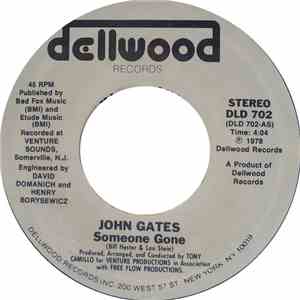 John Gates - Someone Gone / Tell Me You Love Me