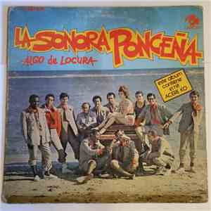 La Sonora Ponceña - Algo De Locura