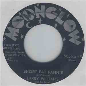 Larry Williams  - Short Fat Fanny / Let Me Tell You, Baby
