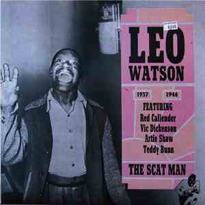 Leo Watson - The Scat Man