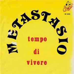 Metastasio - Tempo Di Vivere / With You