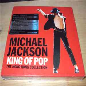 Michael Jackson - King Of Pop (The Hong Kong Collection)