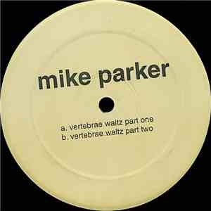 Mike Parker - Vertebrae Waltz