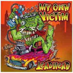 My Own Victim - Lead Head