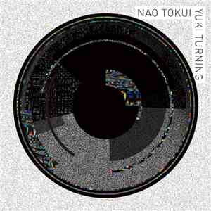 Nao Tokui - Yuki Turning