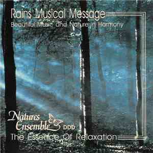 Natures Ensemble - Rains Musical Message