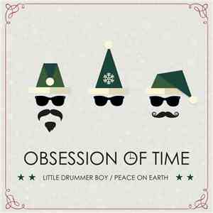 Obsession Of Time - Little Drummer Boy / Peace On Earth