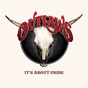 Outlaws - It's About Pride
