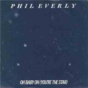 Phil Everly - Oh Baby Oh
