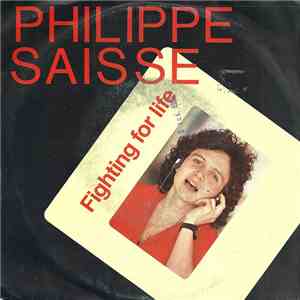 Philippe Saisse - Fighting For Life