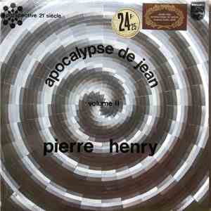 Pierre Henry - Apocalypse De Jean (Volume II)