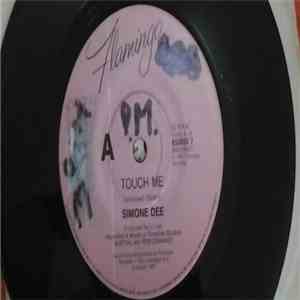 Simone Dee - It's Too Late / Touch Me