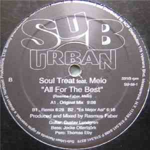 Soul Treat Feat. Melo - All For The Best