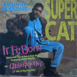 Super Cat - It Fe Done / Ghetto Red Hot