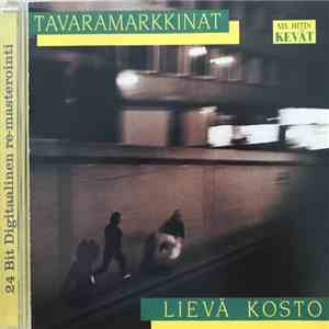 Tavaramarkkinat - Lievä Kosto