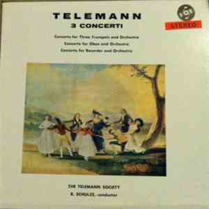 Telemann, Richard Schulze, The Telemann Society - 3 Concerti