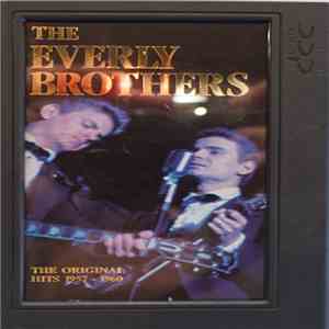 The Everly Brothers - The Original Hits 1957 - 1960