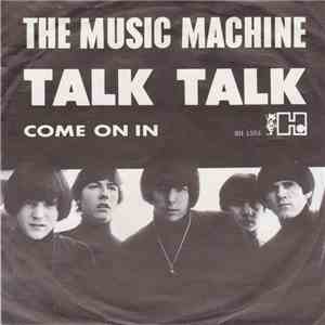 The Music Machine - Talk Talk