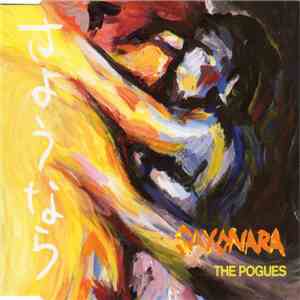 The Pogues - Sayonara