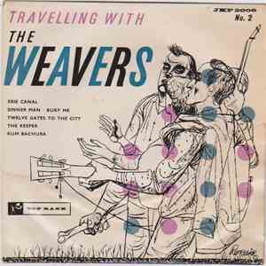 The Weavers - Travelling With The Weavers No. 2
