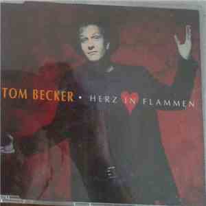 Tom Becker - Herz In Flammen
