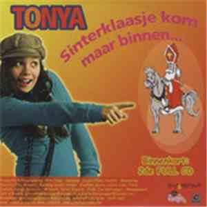 Tonya - Sinterklaasje Kom Maar Binnen...