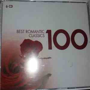 Various - Best Romantic Classics 100