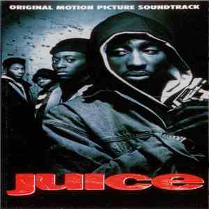 Various - Juice (Original Motion Picture Soundtrack)
