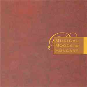 Various - Musical Moods Of Hungary