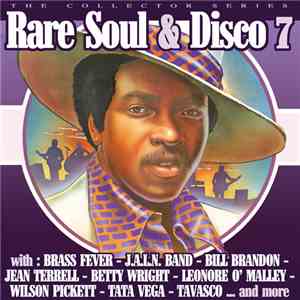 Various - Rare Soul & Disco Volume 07