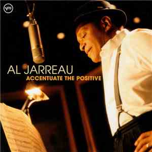 Al Jarreau - Accentuate The Positive