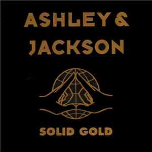Ashley & Jackson - Solid Gold