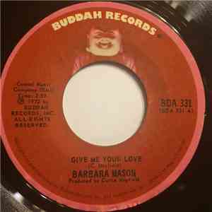 Barbara Mason - Give Me Your Love / You Can Be With The One You Don't Love