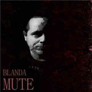 Blanda  - Mute