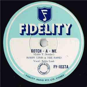 Bobby Limb & His Band - Botch-A-Me / Ting-A-Ling-A Jingle