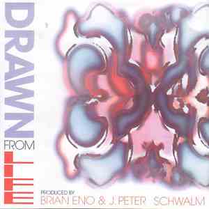 Brian Eno & J. Peter Schwalm - Drawn From Life