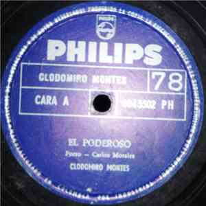 Clodomiro Montes - Lengua Afuera / El Poderoso