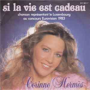 Corinne Hermès - Si La Vie Est Cadeau