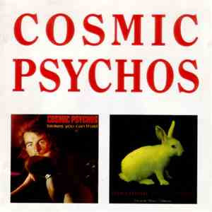 Cosmic Psychos - Blokes You Can Trust & Slave To The Crave