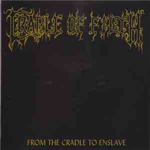 Cradle Of Filth - From The Cradle To Enslave