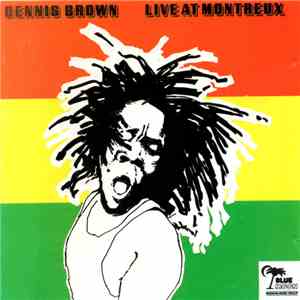 Dennis Brown - Live At Montreux