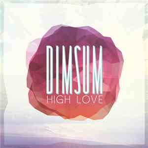 Dim Sum - High Love