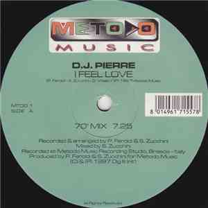 D.J. Pierre - I Feel Love