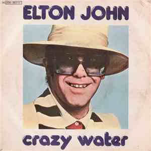 Elton John - Crazy Water