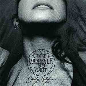 Emily Estefan - Take Whatever You Want